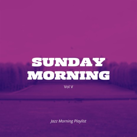 Mellow Jazz Instrumental - Escape Harmonies Jazz Riff ft. Light Jazz  Playlist & Sunday Morning Jazz Vibes MP3 Download & Lyrics