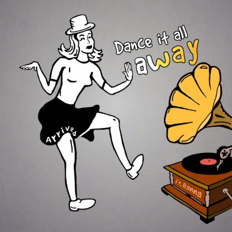 Dance it all away ft. Hanna