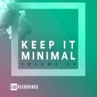 Keep It Minimal, Vol. 09