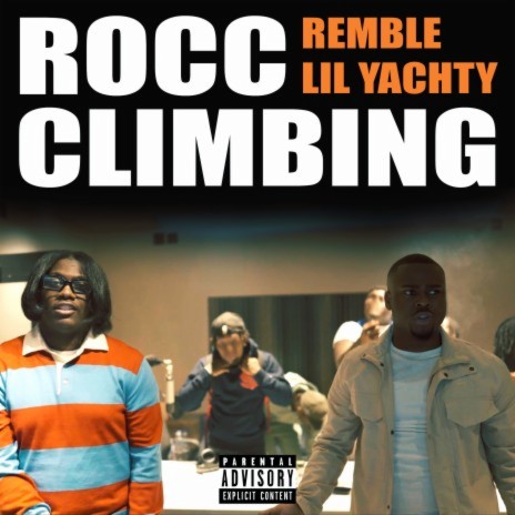 Rocc Climbing (feat. Lil Yachty) | Boomplay Music