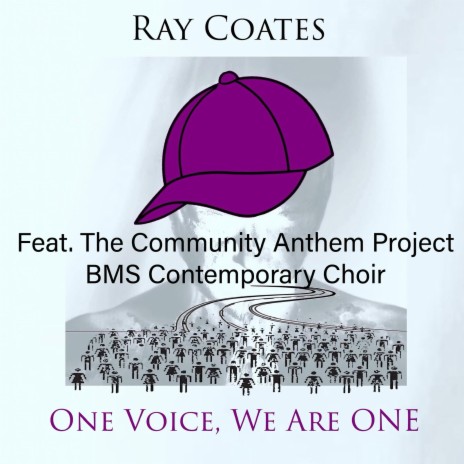 One Voice, We Are One ft. BMS Contemporary Choir & The Community Anthem Project | Boomplay Music