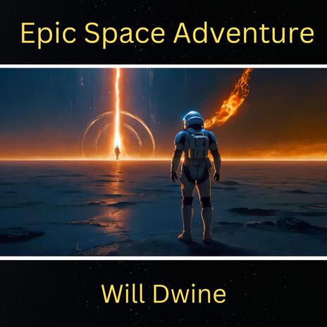 Epic Space Adventure | Boomplay Music