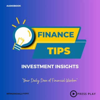 Finance Tips: Investment Insights
