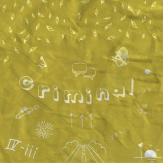 criminal... lyrics | Boomplay Music