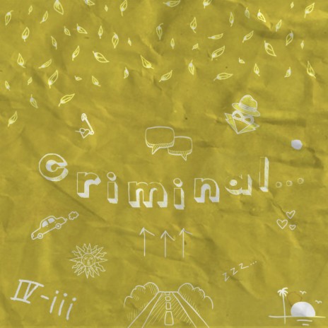 criminal... | Boomplay Music