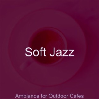 Ambiance for Outdoor Cafes