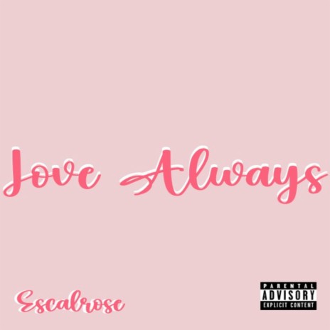 Love Always | Boomplay Music