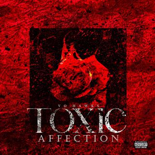 Toxic affection lyrics | Boomplay Music