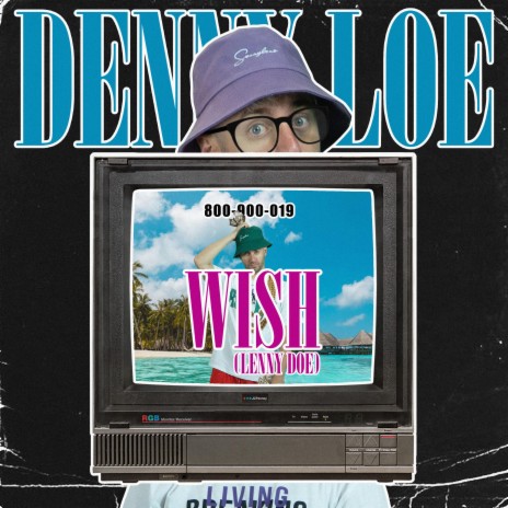 Wish (Lenny Doe) ft. Reio