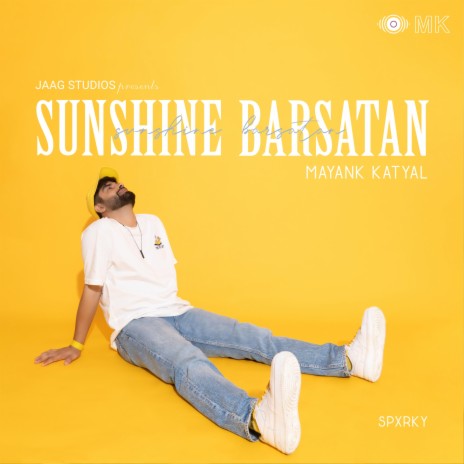 Sunshine Barsatan ft. Hey Spxrky | Boomplay Music