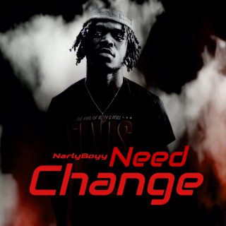 Need Change