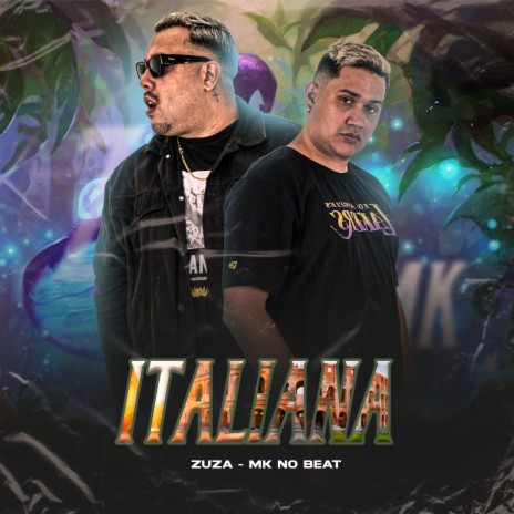 Italiana ft. MK no Beat | Boomplay Music