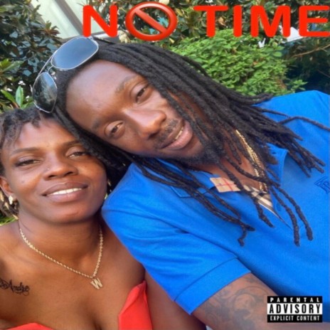 No Time ft. Flipp G | Boomplay Music