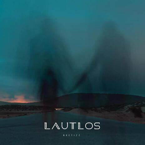 Lautlos | Boomplay Music