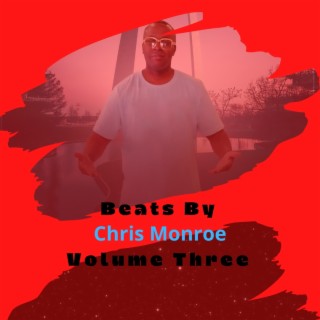 Beats By Chris Monroe Volume Three