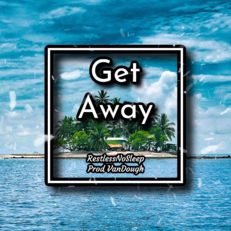 Get Away