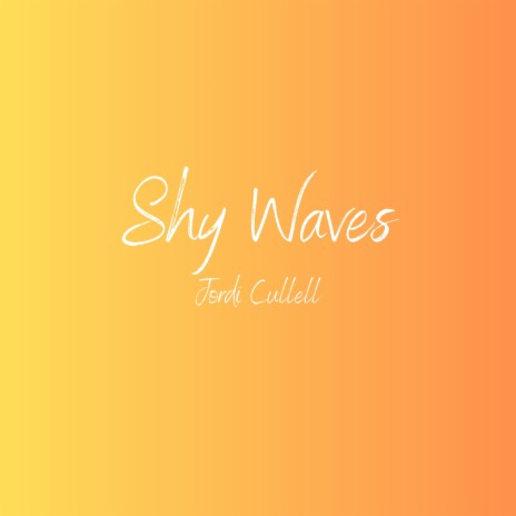 Shy Waves | Boomplay Music