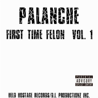 First Time Felon, Vol. 1