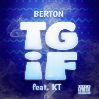 TGIF ft. KT lyrics | Boomplay Music