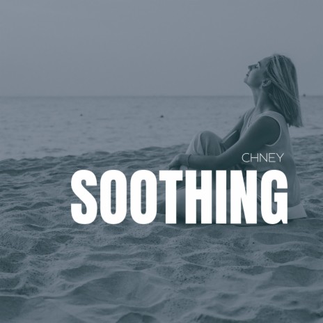 Soothing | Boomplay Music