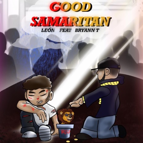 Good Samaritan ft. Bryann T | Boomplay Music