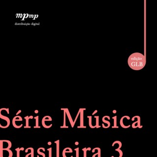 Série Música Brasileira 3