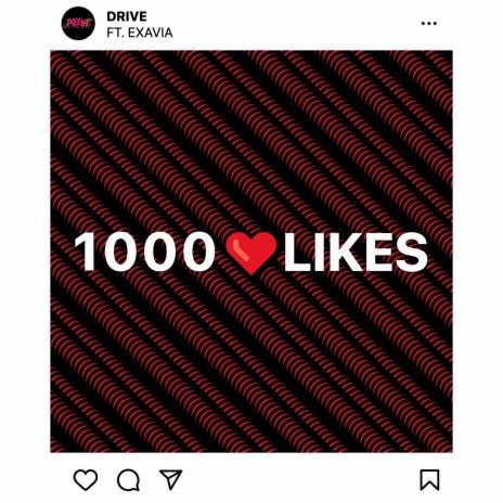 1000 Likes ft. EXAVIA | Boomplay Music