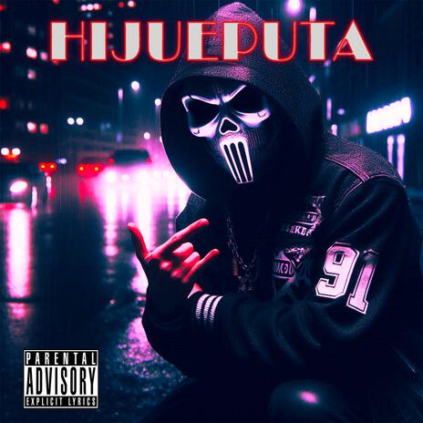 Hijueputa | Boomplay Music