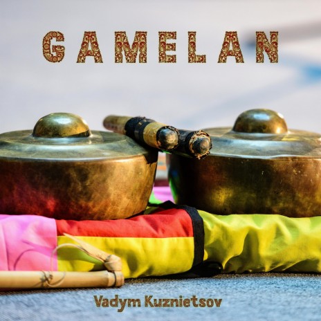 Gamelan | Boomplay Music
