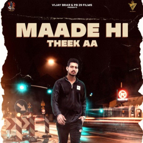 Maade Hi Theek Aa | Boomplay Music