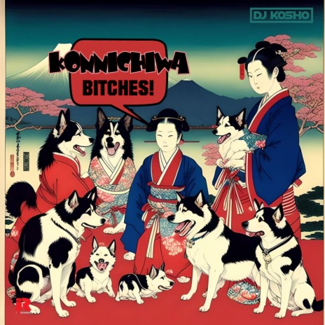 Konnichiwa Bitches (Radio Edit) | Boomplay Music