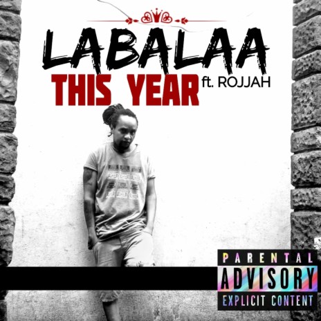 THIS YEAR ft. Rojjah | Boomplay Music