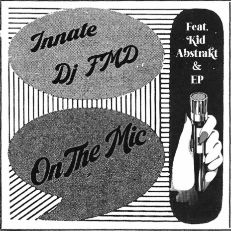 On the Mic ft. Dj FMD, Kid Abstrakt & E.P. | Boomplay Music