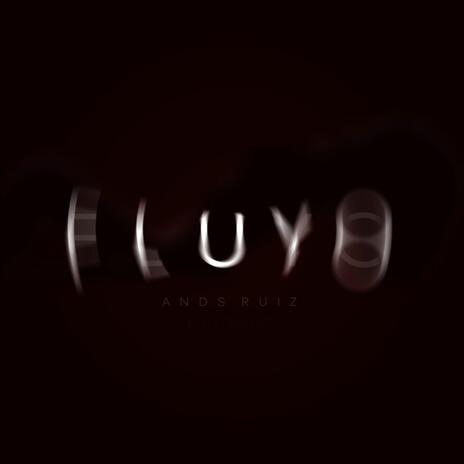 Fluyo | Boomplay Music