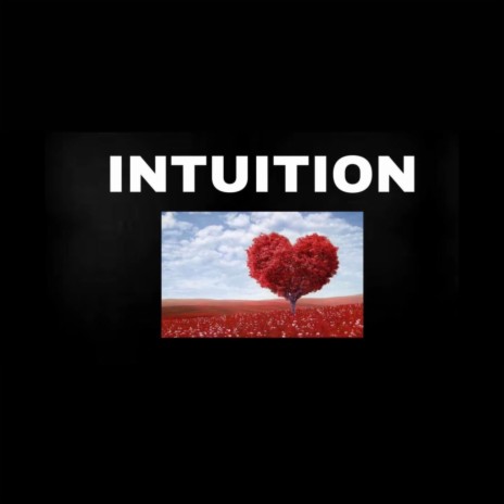 Intuition | Boomplay Music