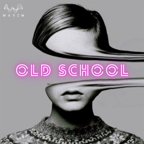 Old school | Boomplay Music