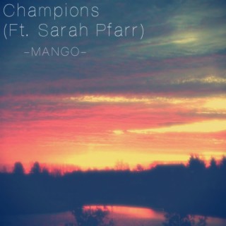 Champions (feat. Sarah Pfarr)