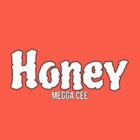 Honey, Freestyle | Boomplay Music