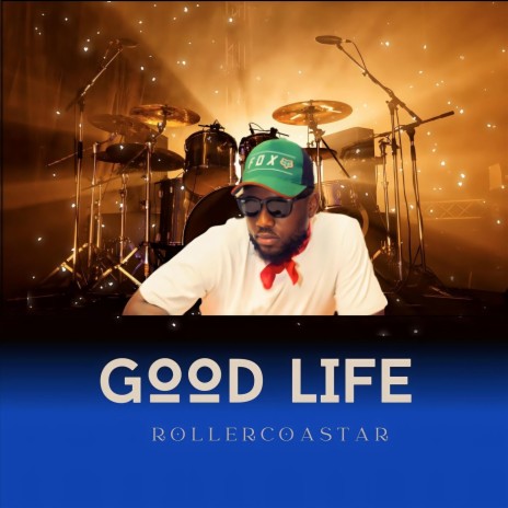 Good Life | Boomplay Music