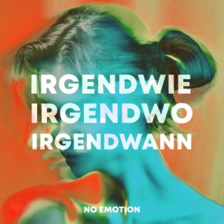 Irgendwie, Irgendwo, Irgendwann (Techno Sped Up)