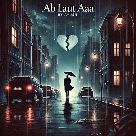 Ab Laut Aa | Boomplay Music