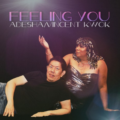 Feeling You ft. Vincent Kwok | Boomplay Music