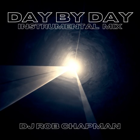 Day by Day (Instrumental Mix) | Boomplay Music