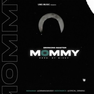 Mommy lyrics | Boomplay Music