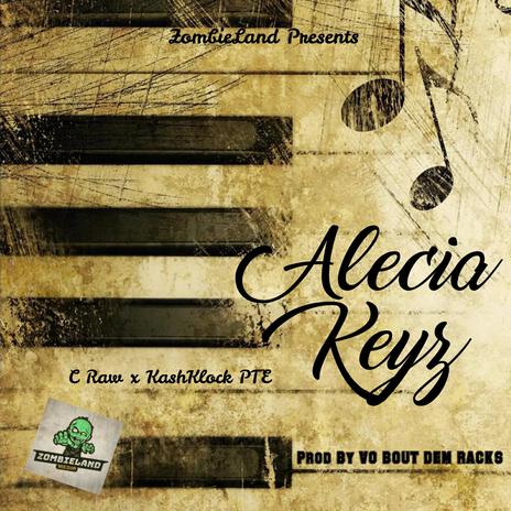 Alecia Keyz (Radio Edit) ft. Kashklock PTE | Boomplay Music