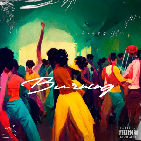 Burning | Boomplay Music