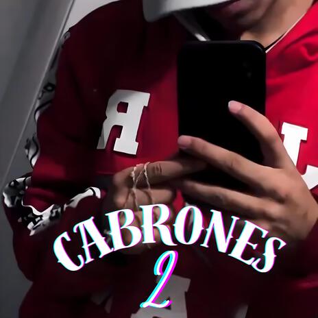 2 Cabrones | Boomplay Music