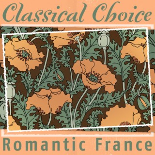 Classical Choice: Romantic France