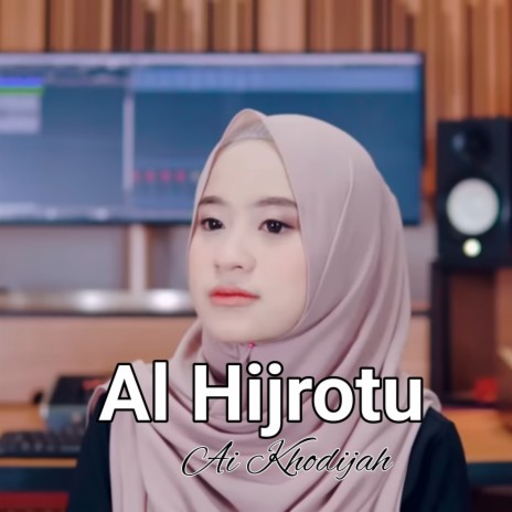 Al Hijrotu | Boomplay Music