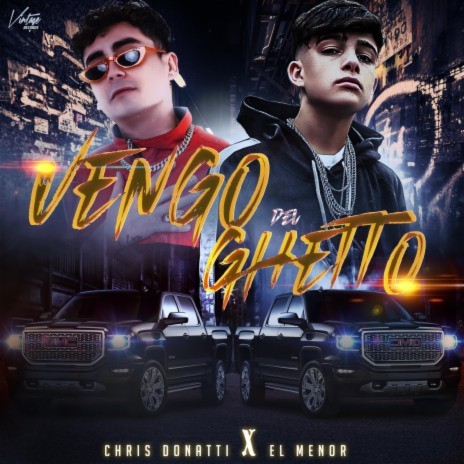 Vengo del ghetto ft. El Menor | Boomplay Music